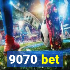 9070 bet